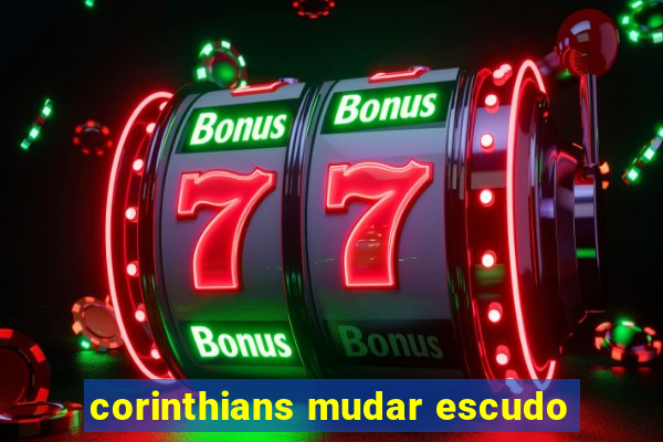 corinthians mudar escudo